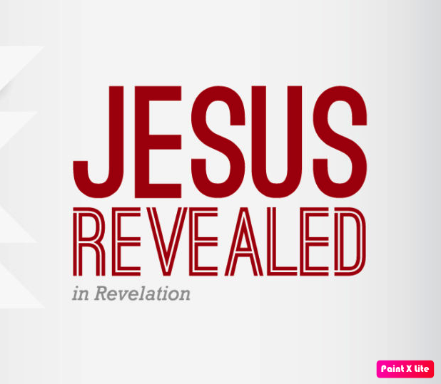 You are currently viewing Jesus Revealed In Revelation