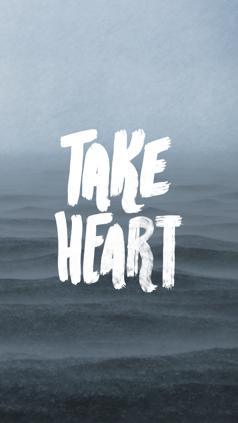 You are currently viewing Take Heart